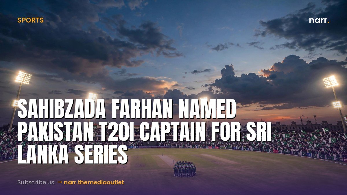 Sahibzada Farhan Named Pakistan T20I Captain for Sri Lanka Series as Salman Ali Agha Is Dropped