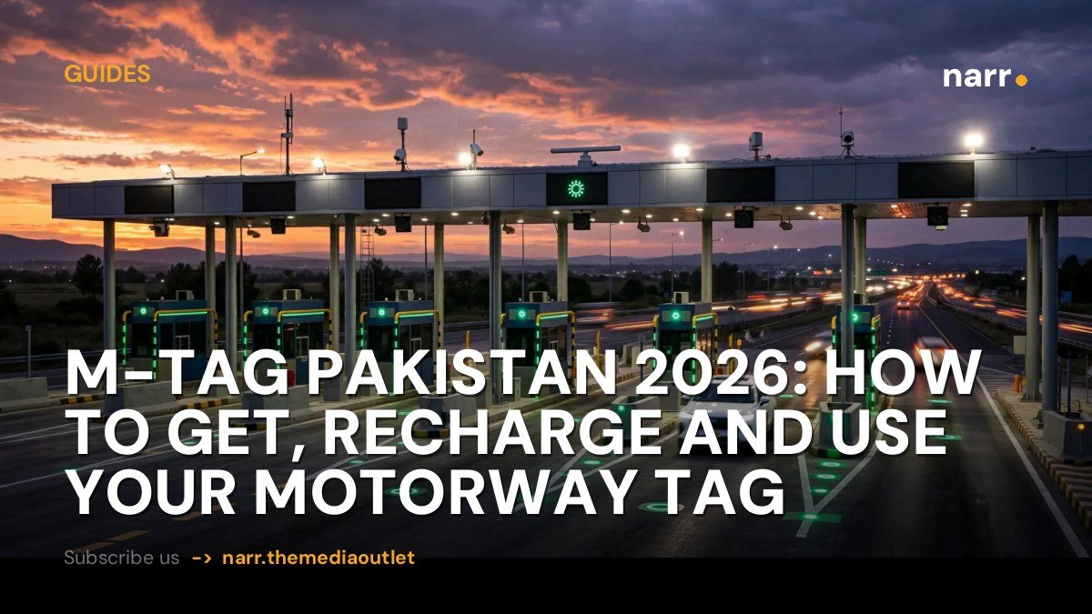 M-Tag Pakistan 2026: How to Get, Recharge and Use Your Motorway Tag