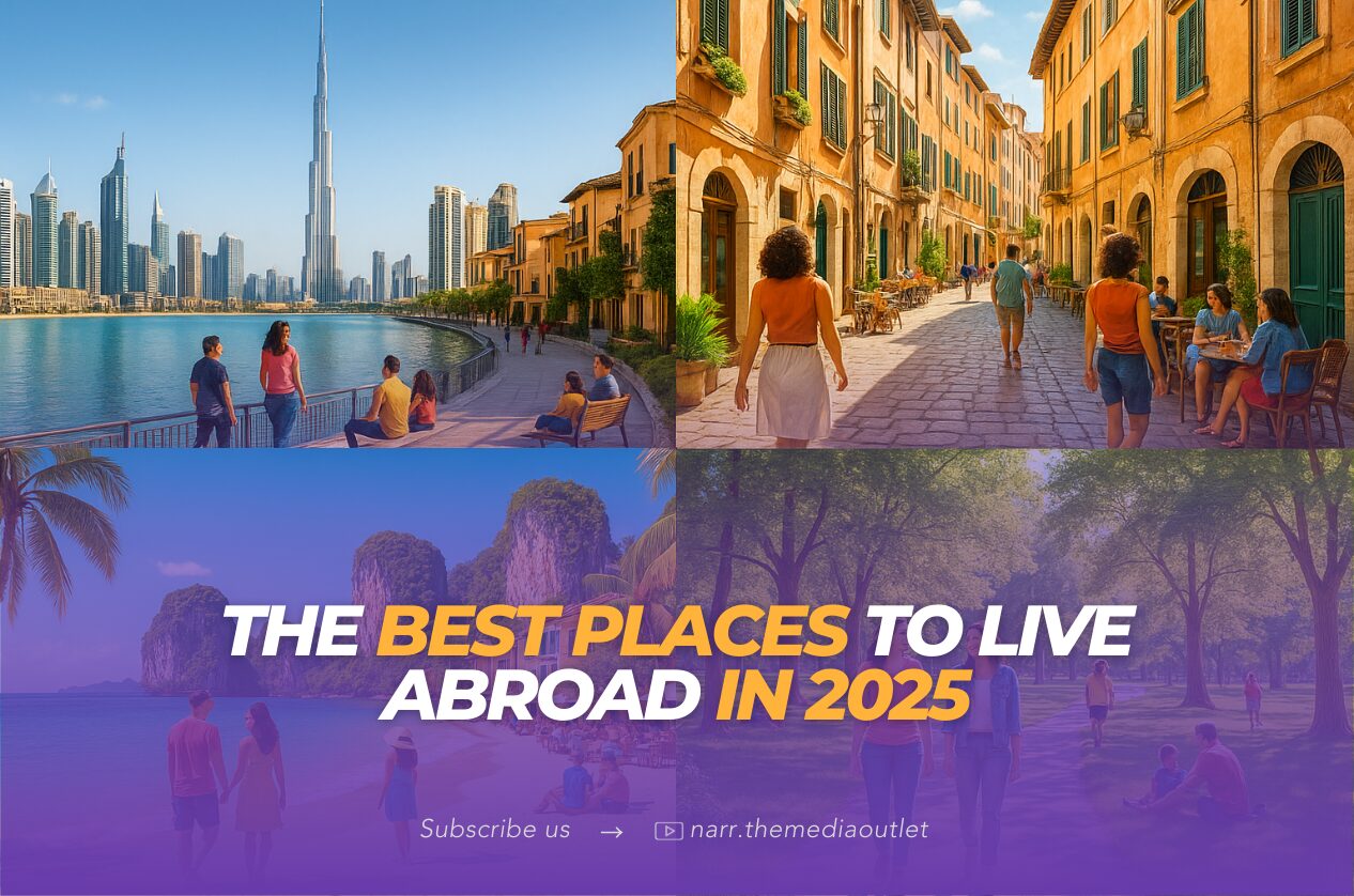 The best places to live abroad in 2025