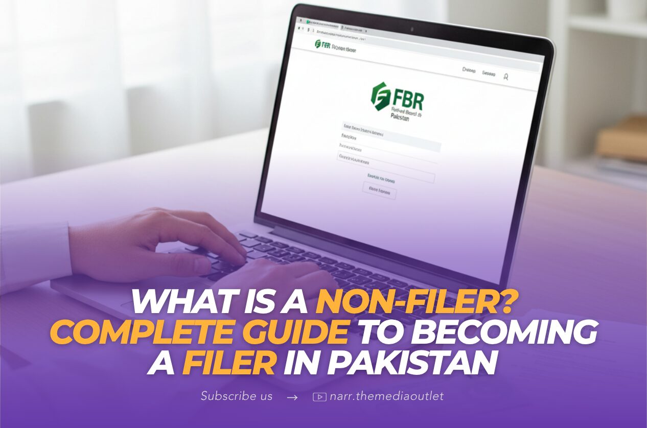 What is a non-filer? Complete guide to becoming a filer in Pakistan