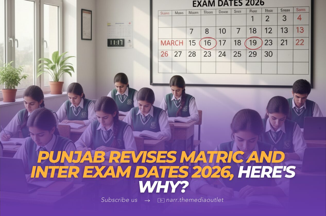Punjab Revises Matric and Inter Exam Dates 2026, Here's Why?