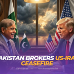 Pakistan Brokers US-Iran Ceasefire - A Strategic Comeback Years in the Making